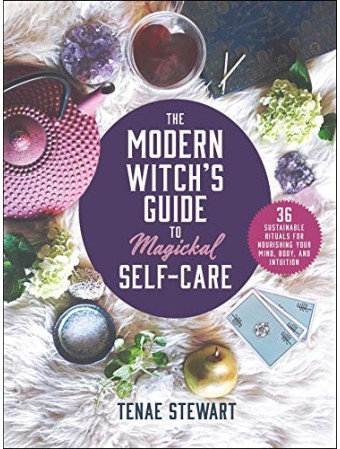 Witch's Guide to Magickal Self-Care by Tenae Stewart
